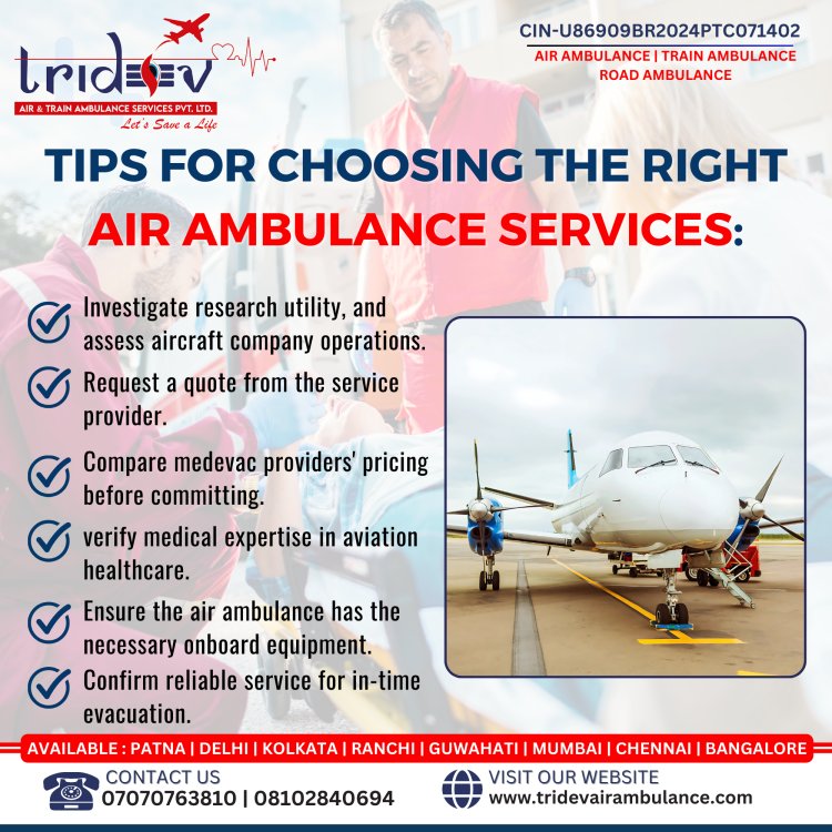 Get Ready to Switch by Tridev Air Ambulance Service in Guwahati