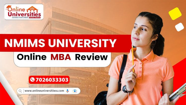 NMIMS University Online MBA Review