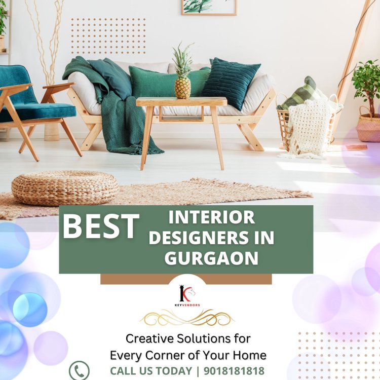 Customized Interior Designers in Gurgaon | Keyvendors