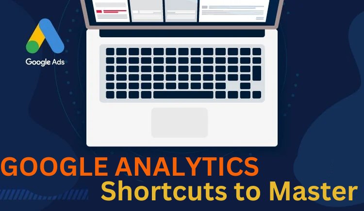 8 Super Speedy Google Analytics Shortcuts to Master