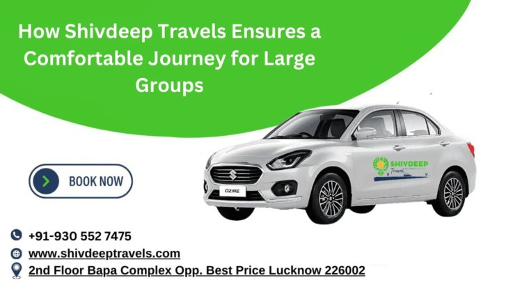 Shivdeep Travels Ensures a Comfortable Journey