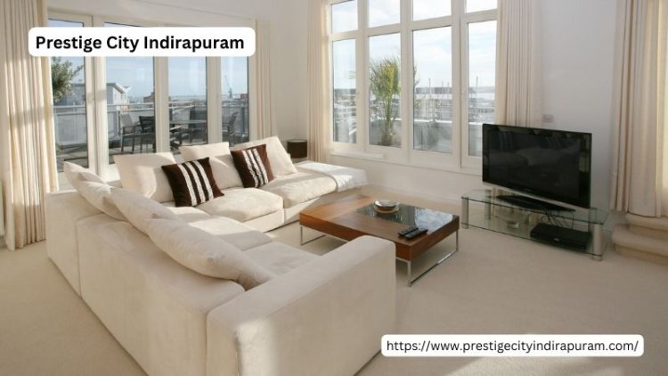 Prestige City Indirapuram | Buy Premium Homes in Ghaziabad