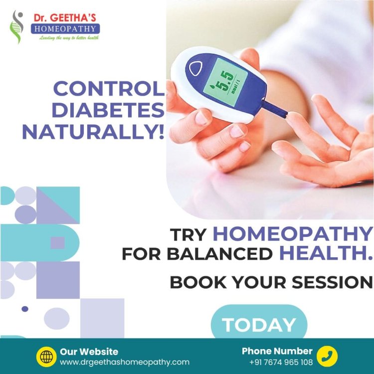 Best Homeopathy Doctor for Diabetes in Hanamkonda – Dr. Geetha’s Homeopathy