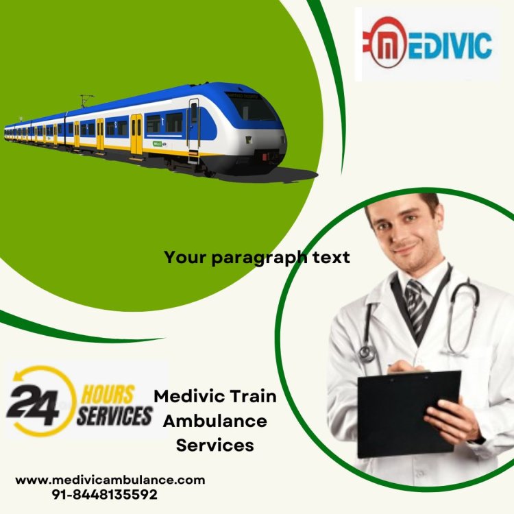 Shifting Patients are Now Safer with Medivic Train Ambulance Services in Bangalore