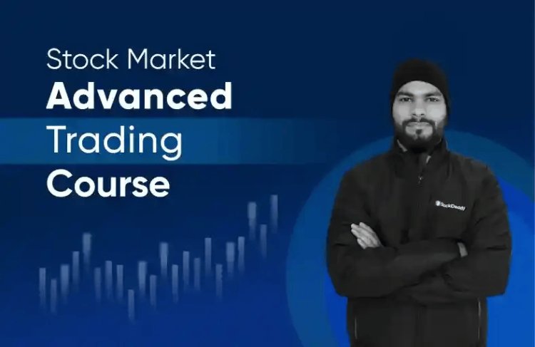 Become a Expert Trader With This Advanced Trading Course