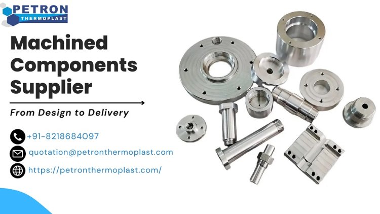 High Quality Machined Components Supplier