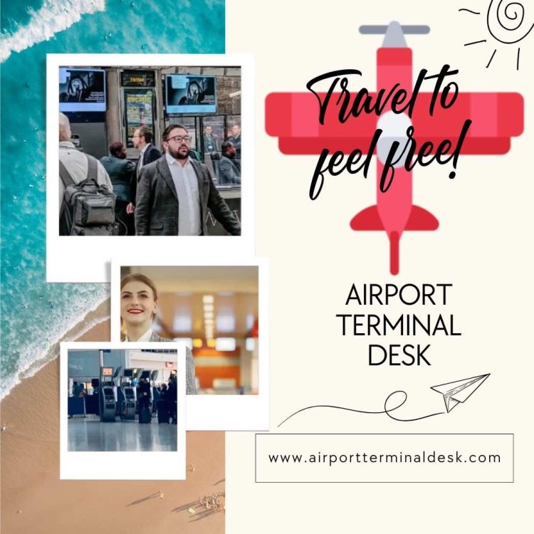 Airport Terminal Desk: Your Guide to Finding Airline Terminals Worldwide