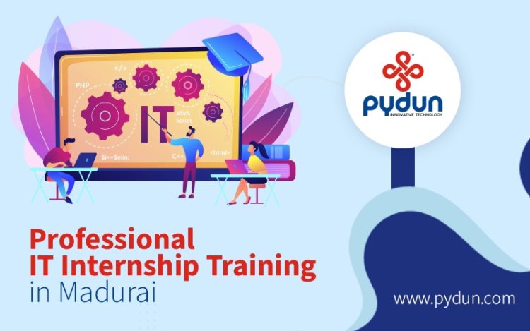 Professional IT Internship Training in Madurai