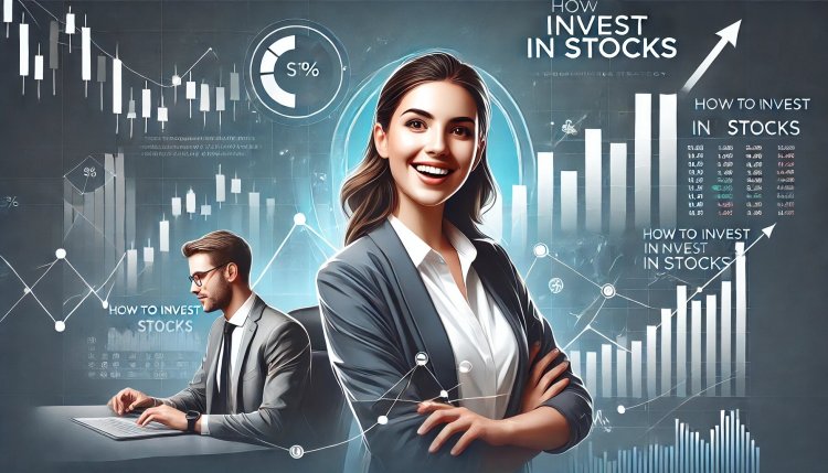 How To Invest In Stocks: Easy Stock Trading Course for Beginners