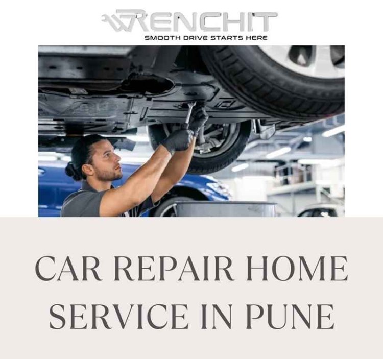 Convenience Meets Quality with Wrenchit’s Car Repair Home Service in Pune