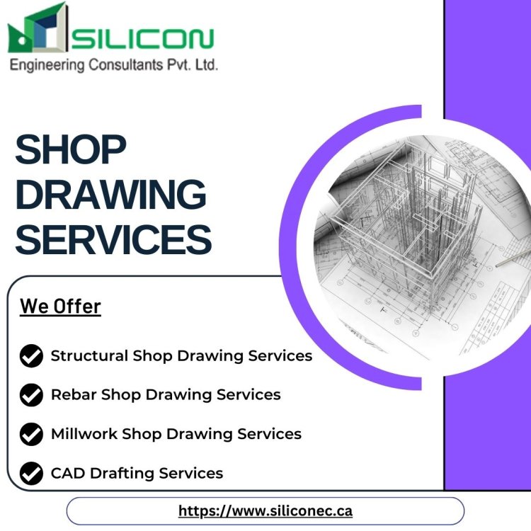 Expert Shop Drawing Services Across Canada – Contact Silicon EC Canada Today