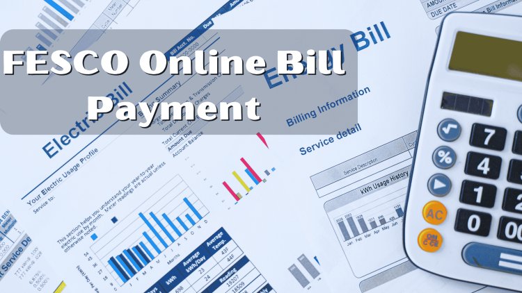 Get a FESCO Duplicate Bill in Just a Few Steps