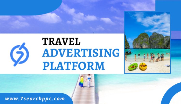 Launch a Winning Travel PPC Ad Campaign Today