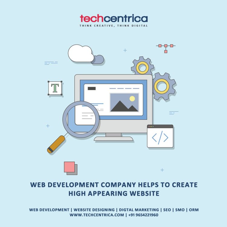 Web development company helps to create high appearing website