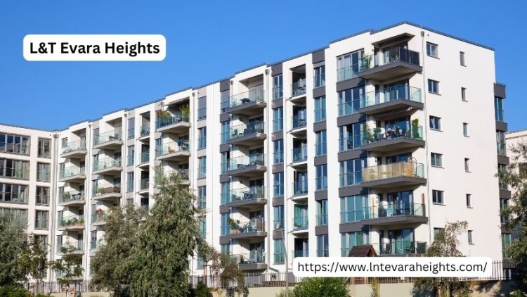 LNT Evara Heights | Offers 2,3 & 4 BHK in Thane