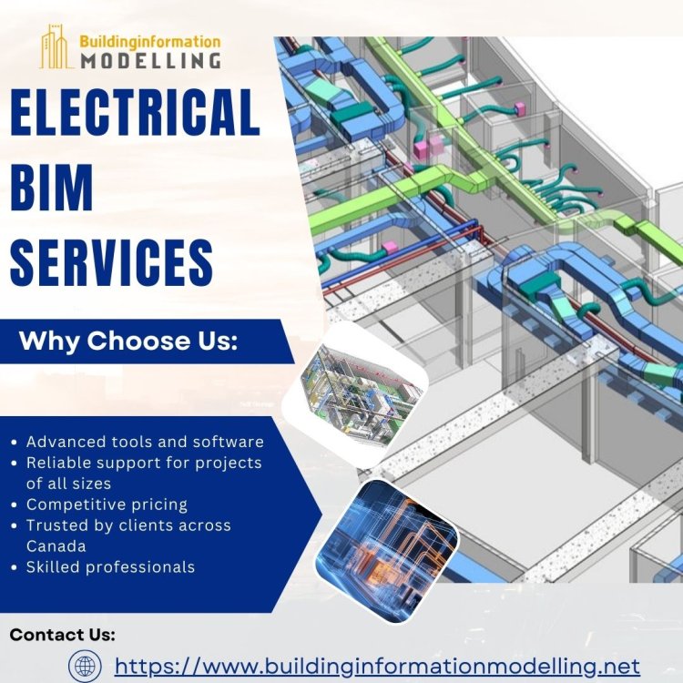 Top-Notch Electrical BIM Services Now Available in Toronto, Canada