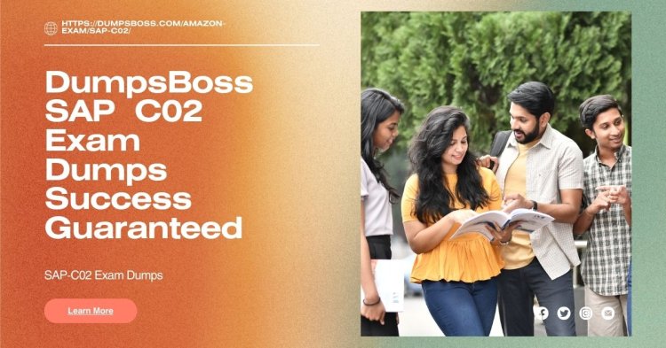 DumpsBosss SAP-C02 Exam Dumps Your Reliable Study Companion