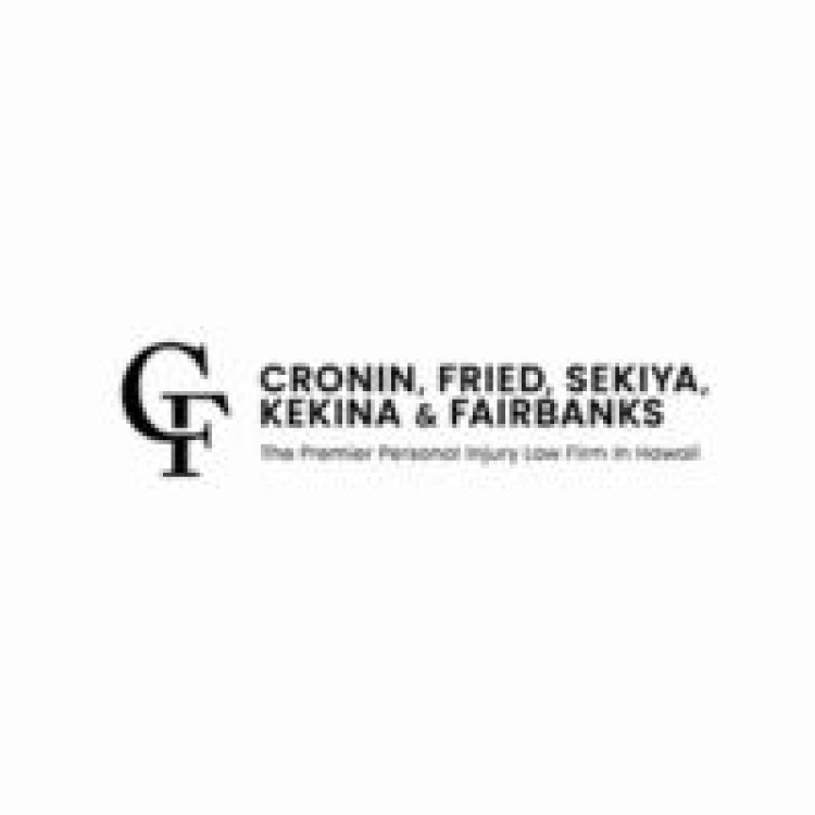 The Importance of Having a Personal Injury Lawyer in Honolulu, Hawaii: Cronin, Fried, Sekiya, Kekina & Fairbanks