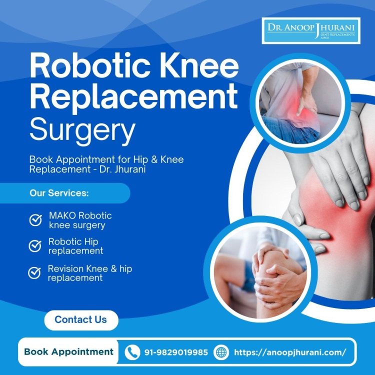 Precision in Robotic Knee Replacement Surgery