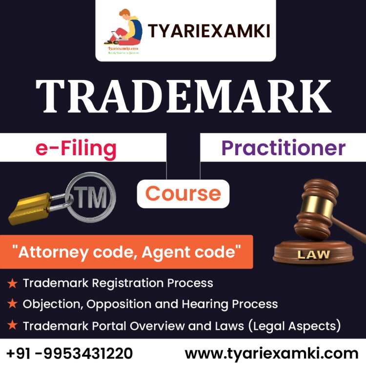 Trademark e filing Practitioner Course