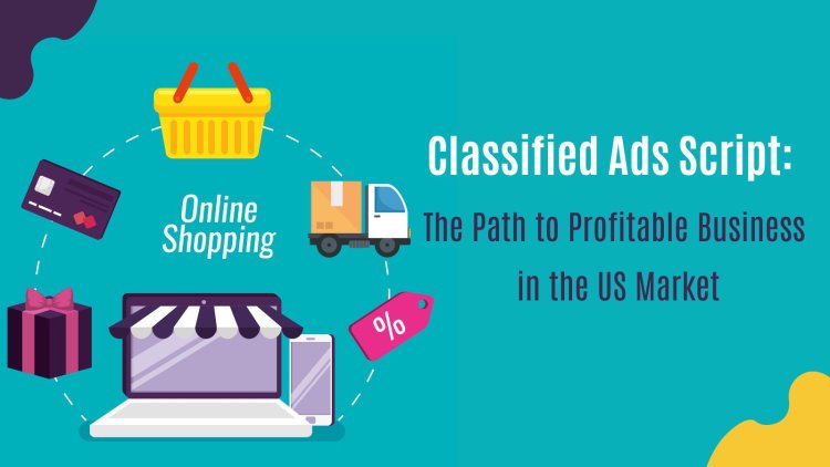 Classified Script: The Path to Profitable Business in the US Market