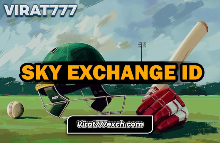 Sky Exchange ID: Start Your Online Gaming Journey with Sky Exchange