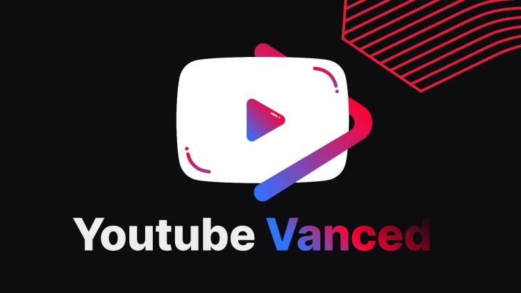 YouTube Vanced: The Ultimate Guide to an Enhanced YouTube Experience