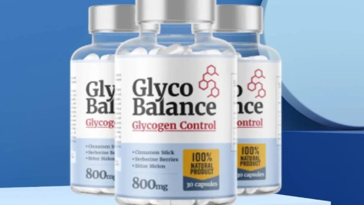 Glyco Balance Australia- (Trusted News) Does Really Works Or Safe?