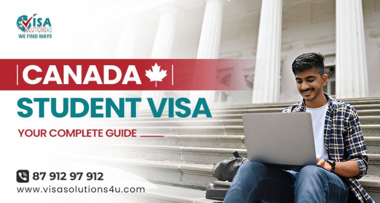 Canada Student Visa Requirements: Your Complete Guide