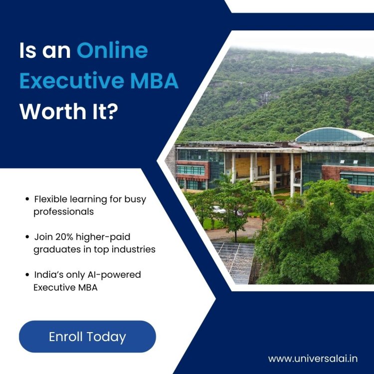 Is an Online Executive MBA in India Worth It? Find Out Here!