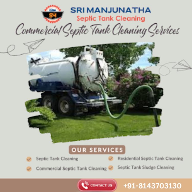 Commercial Septic Tank Cleaning Services in Hyderabad