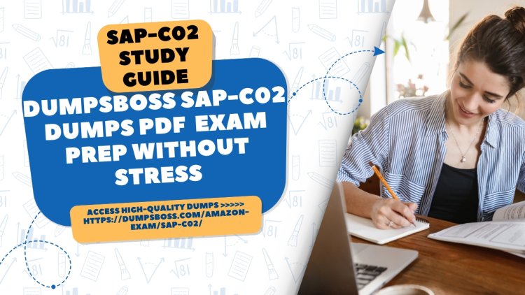 DumpsBoss SAP-C02 Dumps PDF  Exam Prep Made Simple