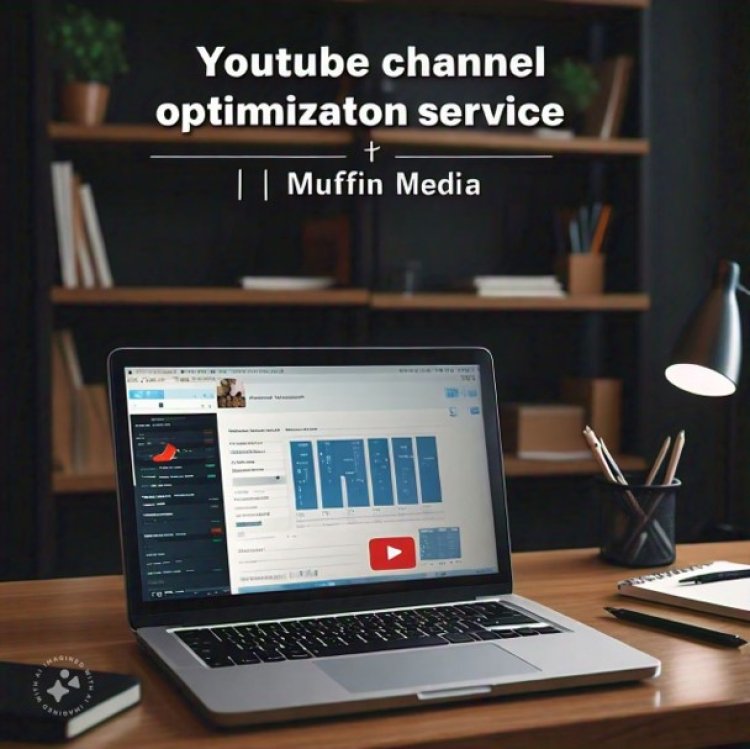 How a YouTube Channel Optimization Service Can Boost Your Monetization Strategy