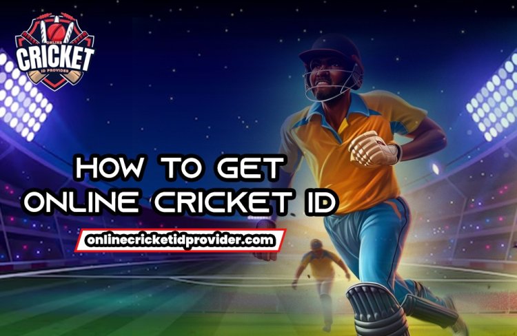 Online Cricket ID: Your Gateway for Online Cricket Betting