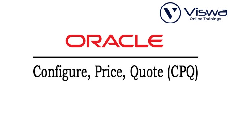 Oracle Configure, Price, Quote Online Training from India