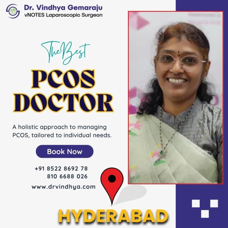 Top PCOS Specialist in Hyderabad – Dr. Vindhya Gemaraju