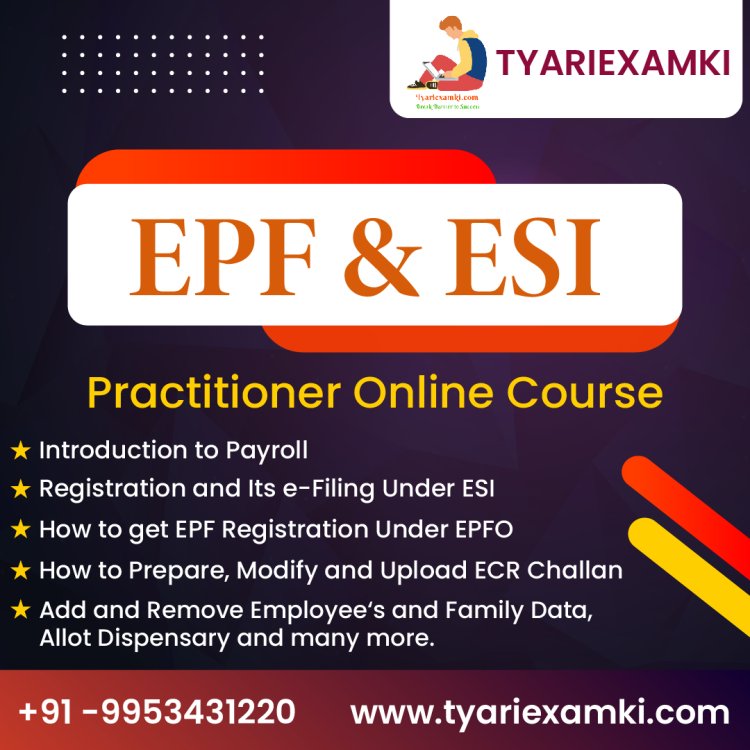 EPF and ESI Practitical Course