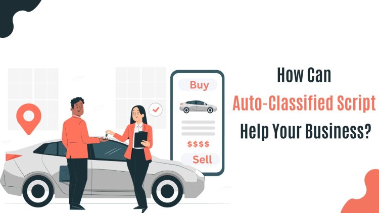 How Can Auto-Classified Script Help Your Business?