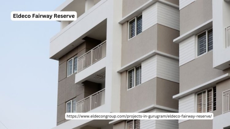 Eldeco Fairway Reserve Manesar Gurgaon | Residential Project