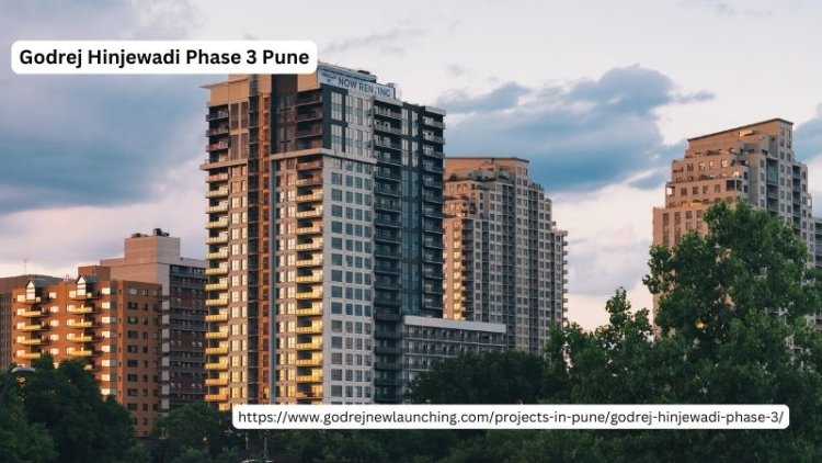 Godrej Hinjewadi Phase 3 Pune | Best Place to Live