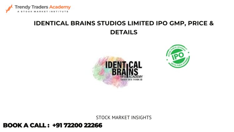 Identical Brains Studios Limited IPO GMP , Price & Details