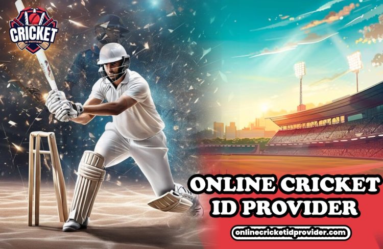 Online Cricket ID Provider: The Greatest Platform