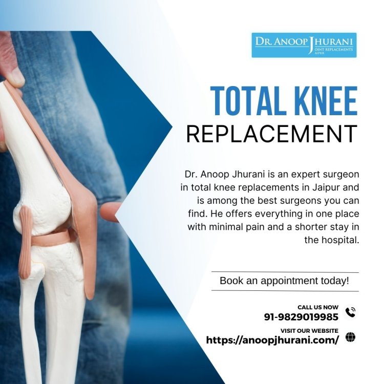 When Should You Consider Total Knee Replacement Surgery