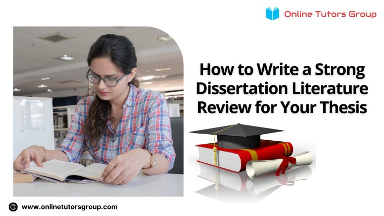 Writing a literature review for your dissertation is an essential step in the research process