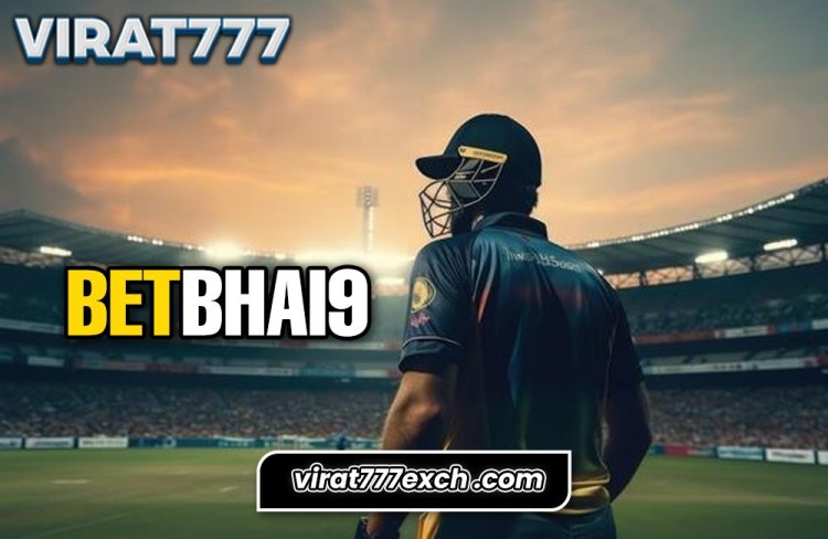 Betbhai9: Betbhai9 Login | Betbhai9 login cricket ID Provider