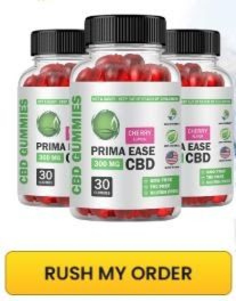 Prima Ease CBD Gummies Benefits & Its Price! Buy Now!