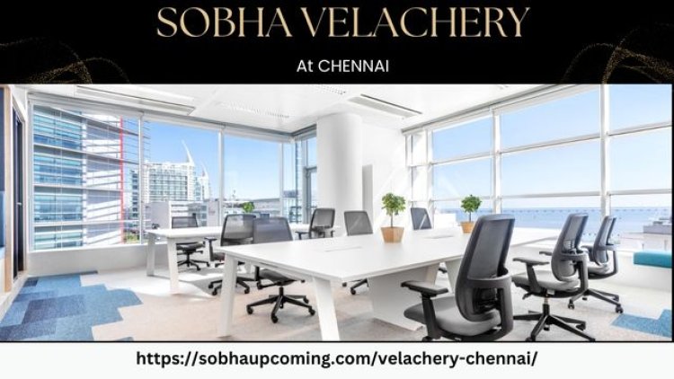 Sobha Velachery, Chennai: Modern Apartments in a Prime Location