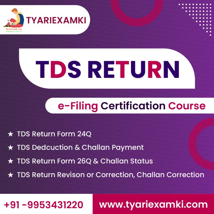 TDS Return E Filing Certification Course