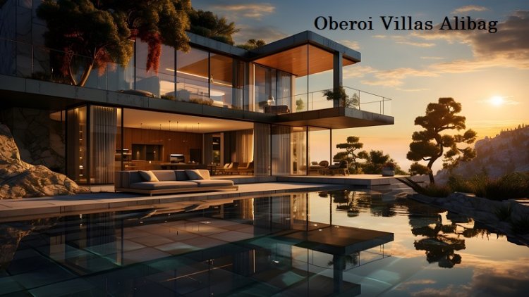 Oberoi Villas Alibag - Exclusive 3,4 & 5 BHK Villas