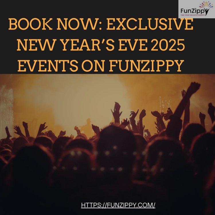 Funzippy: Your Destination for New Year’s Eve 2025 Event Ticketing